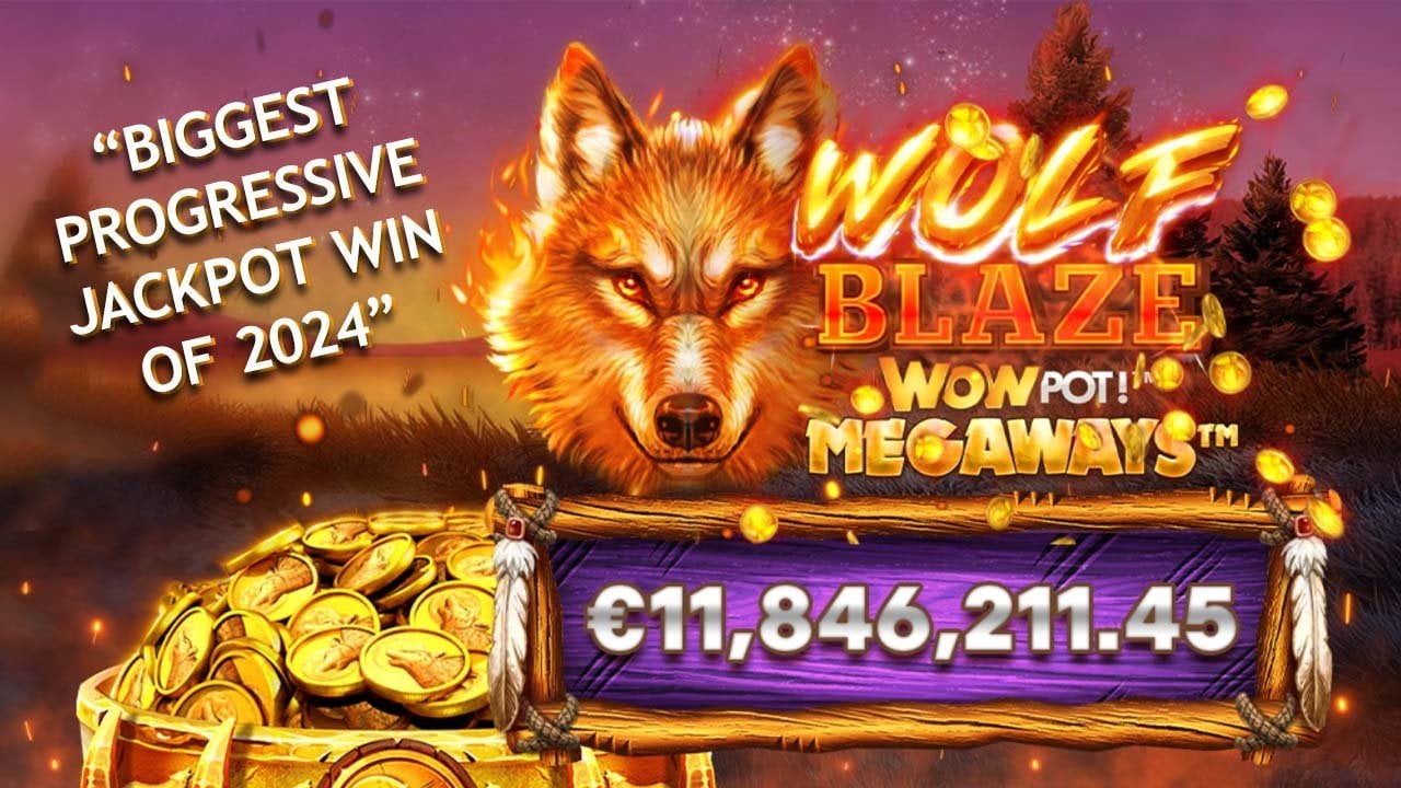 Wolf Blaze  WowPot Pays Out the Biggest Progressive Jackpot of 2024